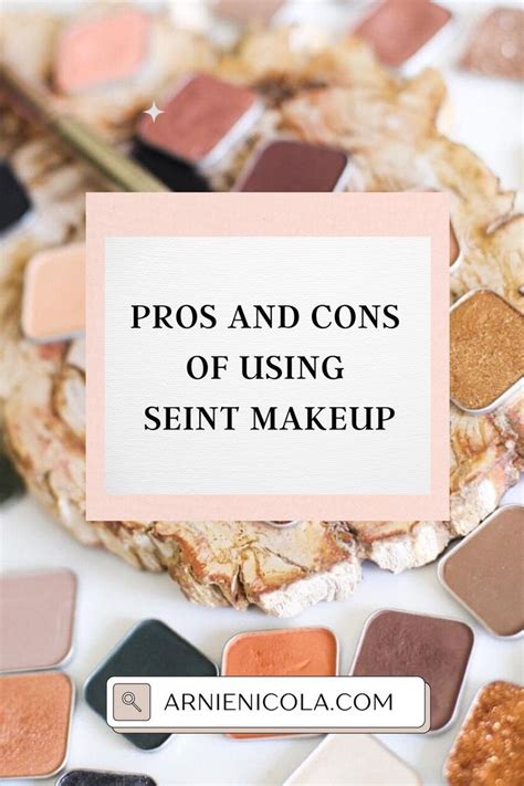 seint makeup pros and cons